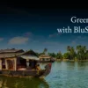 Embrace Green Luxury in Kerala with BluSalz India